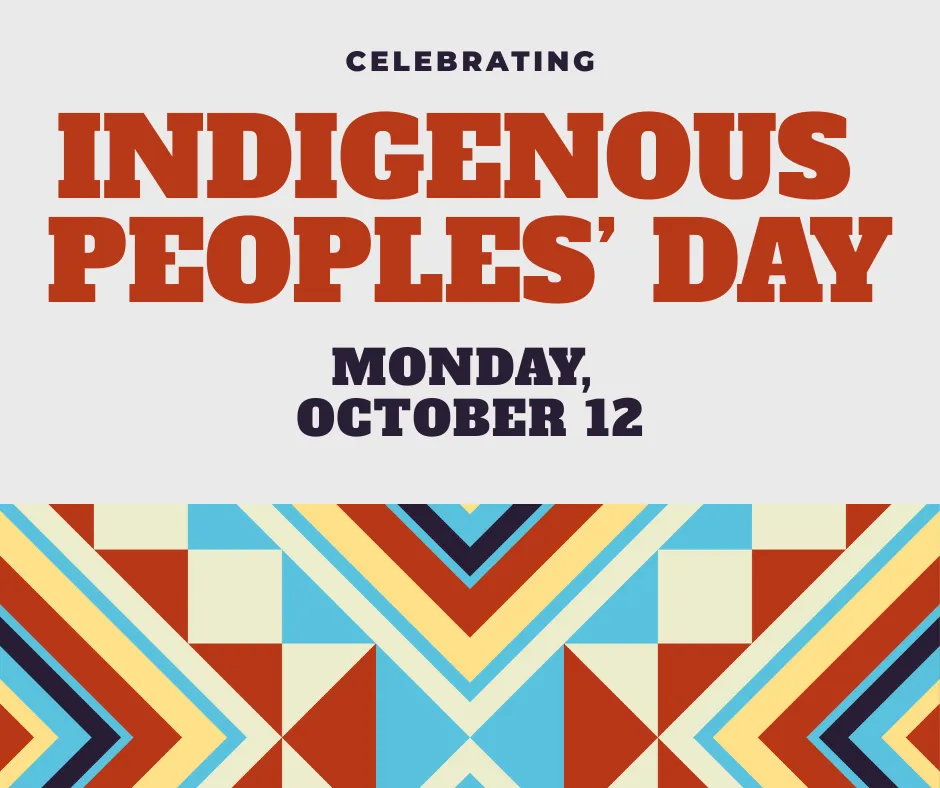 Closed for Indigenous Peoples’ Day
