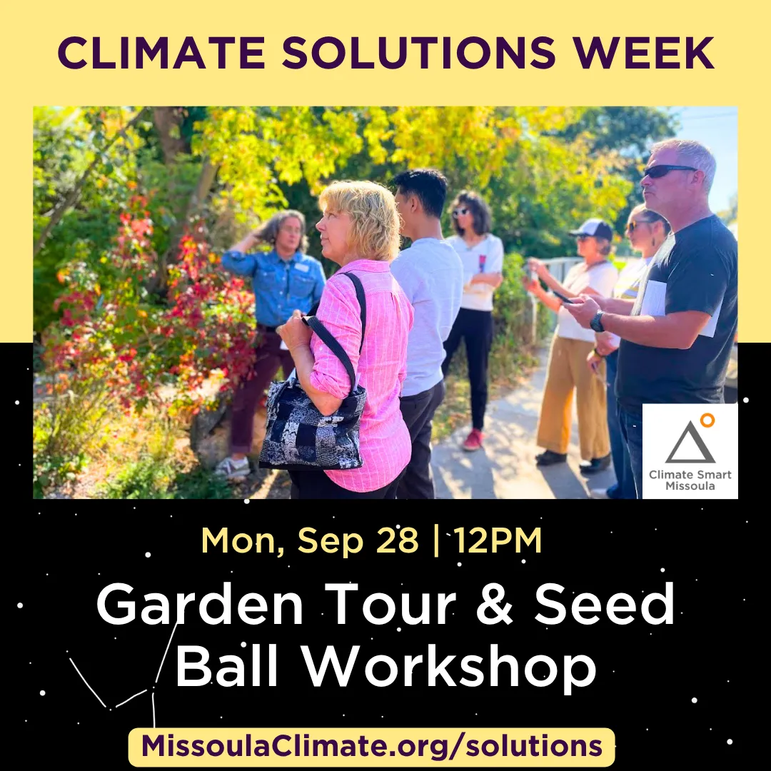 Climate Solutions! Garden Tour and Seed Ball Workshop