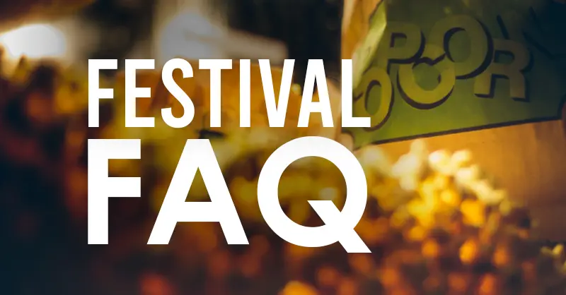 A graphic overlay with the text "FESTIVAL FAQ" over an image of popcorn.
