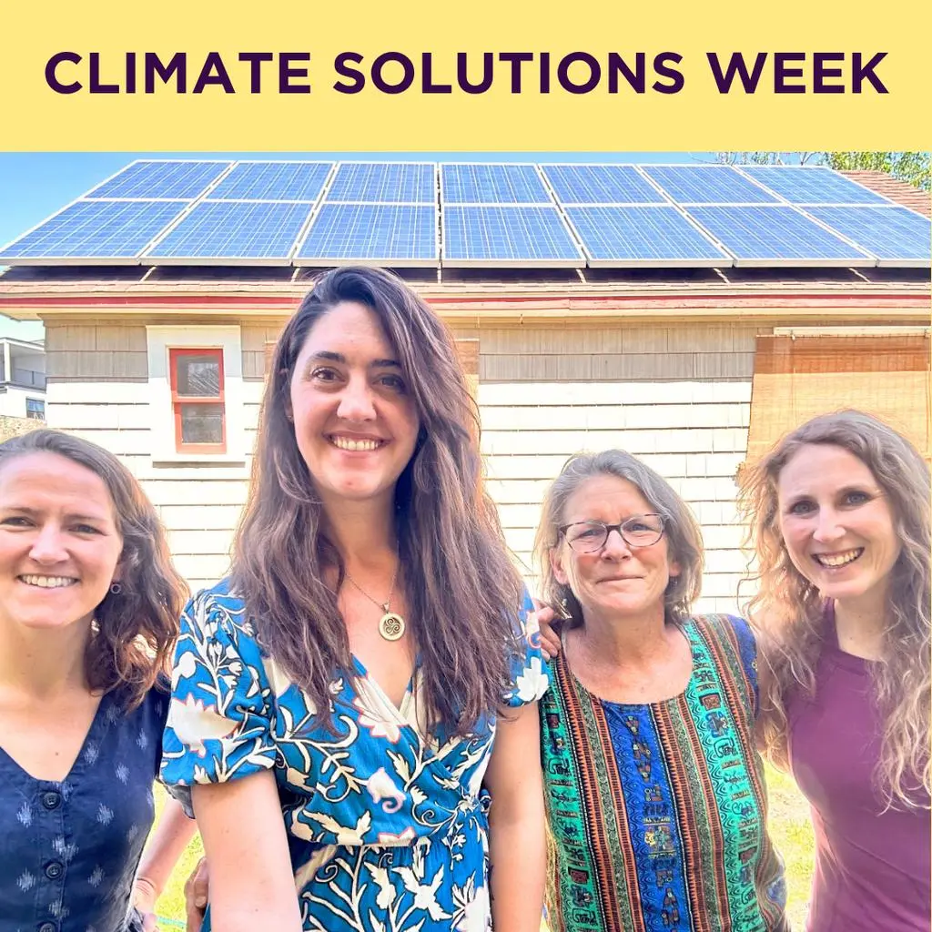 Four women stand in front of a house with solar panels on the roof under the title Climate Solutions Week.